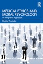 Medical Ethics and Moral Psychology