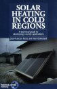 Solar Heating in Cold Regions