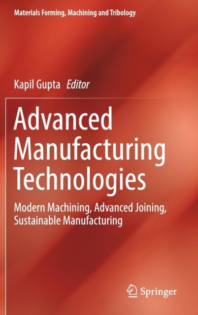 Advanced Manufacturing Technologies