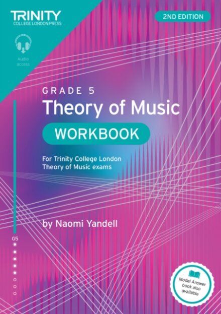 Trinity College London Theory of Music Workbook Grade 5 (2nd edition)
