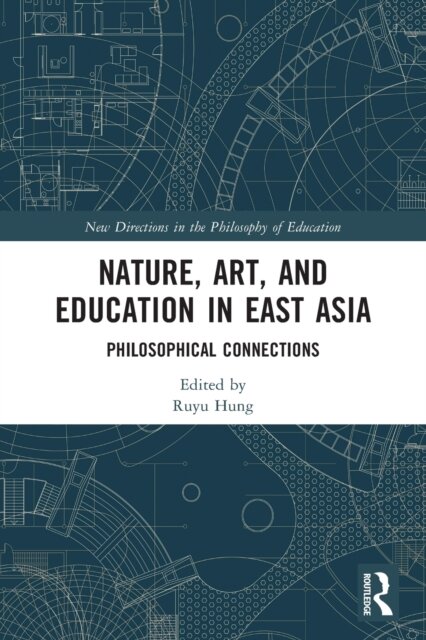 Nature, Art, and Education in East Asia