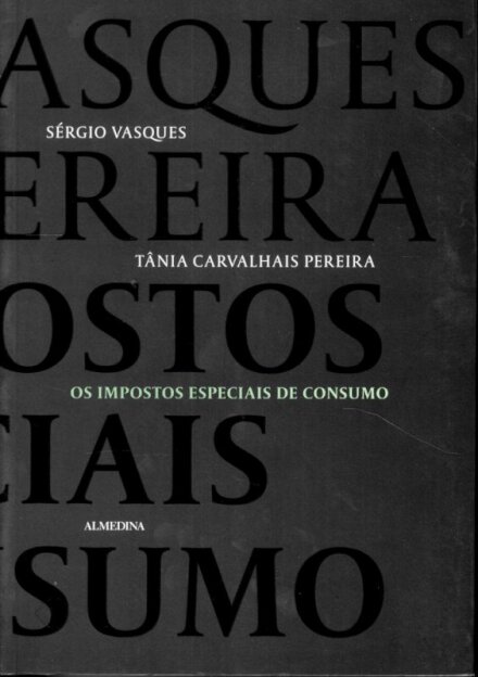 Os Impostos Especiais de Consumo