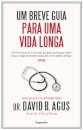 Um Breve Guia para uma Vida Longa