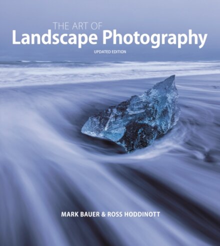 Art of Landscape Photography, The [updated edition]
