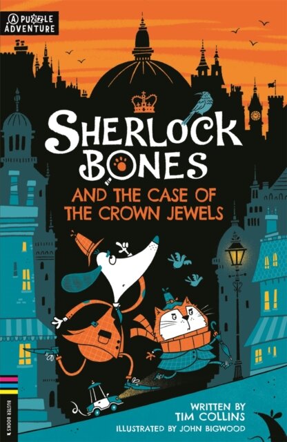 Sherlock Bones And The Case Of The Crown Jewels