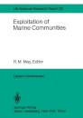 Exploitation of Marine Communities