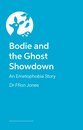 Bodie and the Ghost Showdown