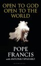 Open To God: Open To The World