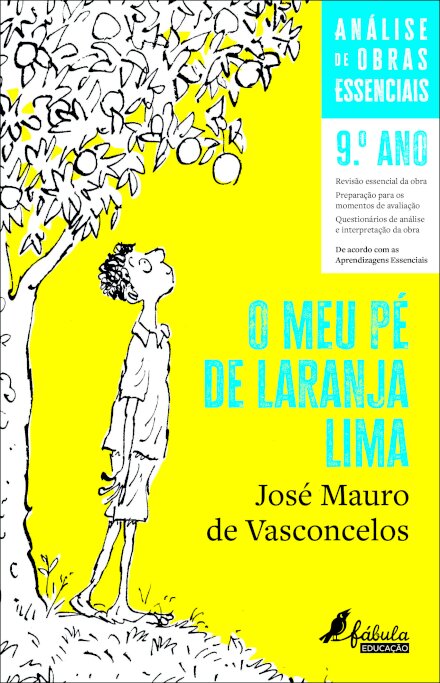 Análise de Obras Essenciais: O Meu Pé de Laranja Lima