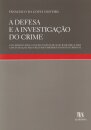 A Defesa E A Investigação Do Crime