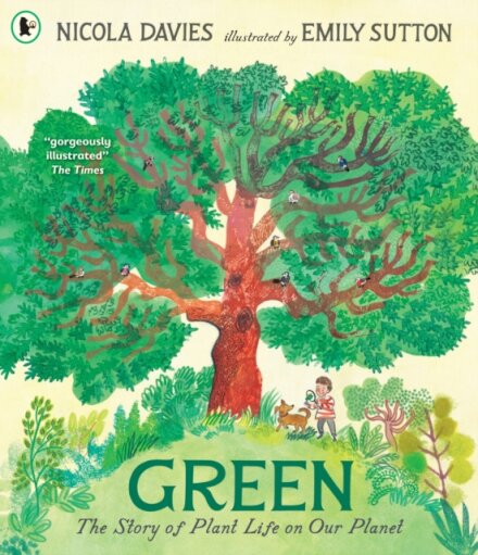 Green: The Story Of Plant Life On Our Planet