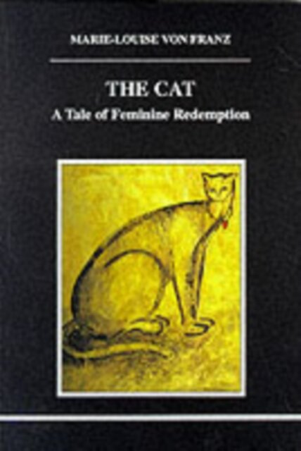 The Cat : A Tale of Feminine Redemption