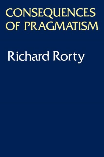 Consequences of Pragmatism