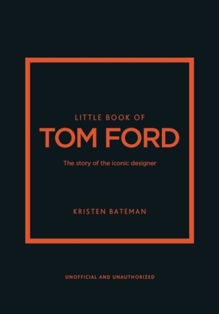 Little Book Of Tom Ford