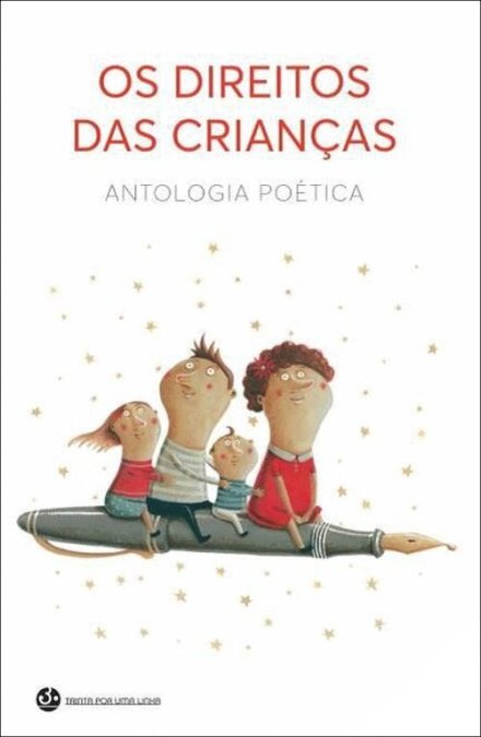 Os Direitos das Crianças - Antologia Poética