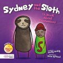 Sydney and the Sloth (A Book About Depression)