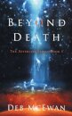 Beyond Death