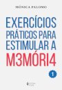 Exercícios Práticos Para Estimular A Memória V.1