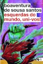 Esquerdas Do Mundo, Uni-Vos!