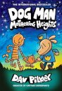 Dog Man 10: Dog Man 10: Mothering Heights