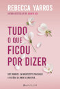 Tudo O Que Ficou Por Dizer