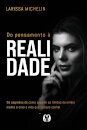 Do Pensamento À Realidade: Segredos De Como Superei Limites