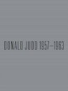 Donald Judd: 1957-1963