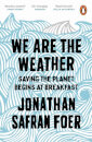 We Are The Weather