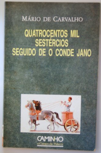 Quatrocentos Mil Sestércios-Seguido de o Conde Jano