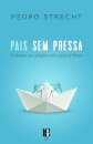 Pais Sem Pressa