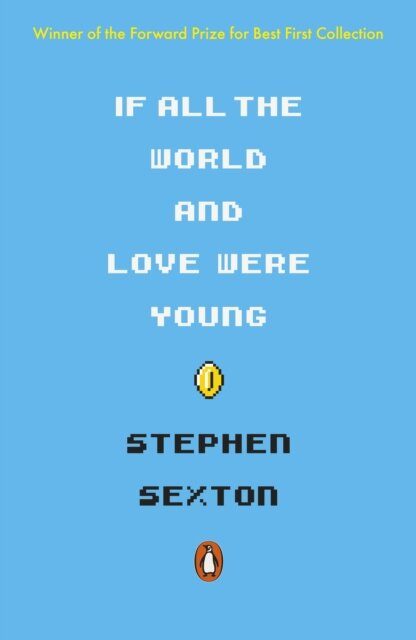 If All the World and Love Were Young