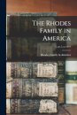 The Rhodes Family in America; 1, no.1, yr.1919