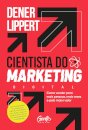 Mais Cientista Do Marketing: Como Vender Para Mais Pessoas