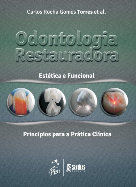 Odontologia Restauradora Estética E Funcional