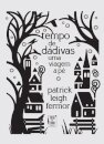 Tempo de Dádivas – Uma viagem a pé