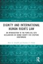 Dignity and International Human Rights Law