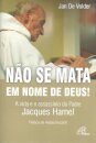 Não se Mata em Nome de Deus