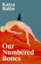 Our Numbered Bones