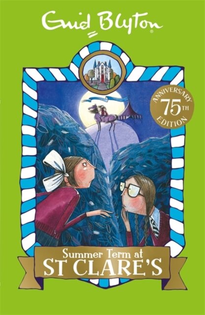 St Clare'S: Summer Term At St Clare'S: 3
