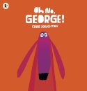 Oh No George!