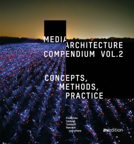 Media Architecture Compendium Vol. 2