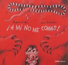 A mi no me comas! 