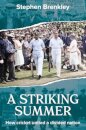 A Striking Summer
