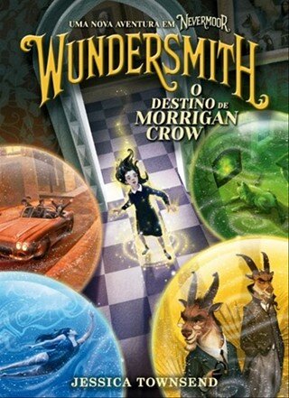 Wundersmith - O Destino De Morrigan Crow
