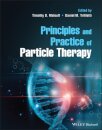 Principles and Practice of Particle Therapy