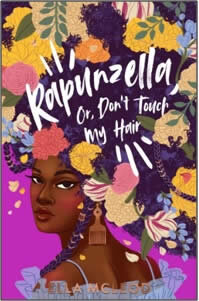 Rapunzella Or Don'T Touch My Hair