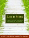 Less Is More