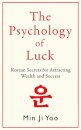 The Psychology of Luck