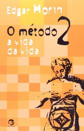 O Método: V.2 A Vida Da Vida