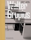 Walter Gropius: An Illustrated Biography